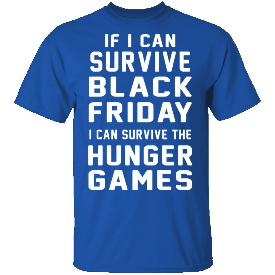 Black Friday Hunger Games Survivor T-Shirt