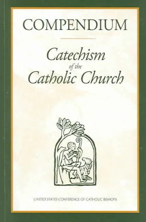 Compendium: Catechism of the Catholic Church