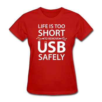 "Life is too Short" (white) - Women's T-Shirt