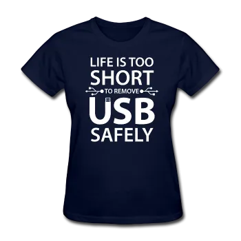 "Life is too Short" (white) - Women's T-Shirt