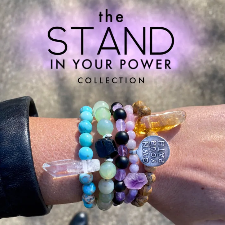 The Stand In Your Power Bracelet Collection